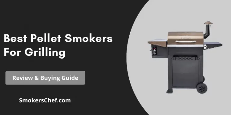 Best Pellet Smokers For Grilling