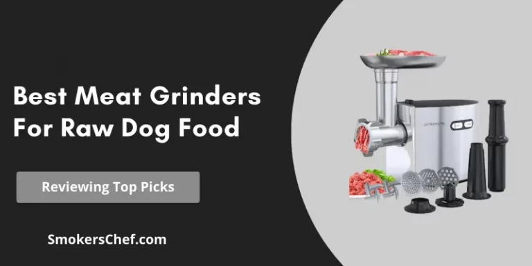 Best Meat Grinders For Raw Dog Food